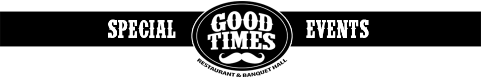 Good Times Special Events