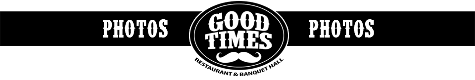 Good Times Photo Gallery
